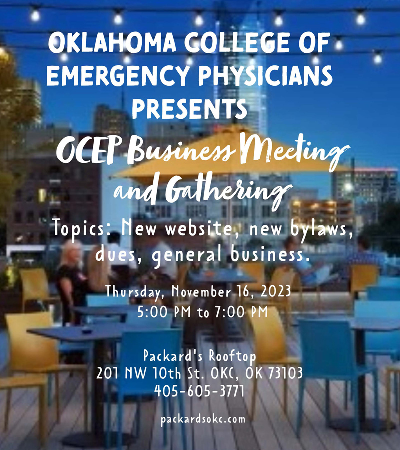 Oklahoma College of Emergency Physicians Business Meeting Oklahoma College of Emergency Physicians Business Meeting